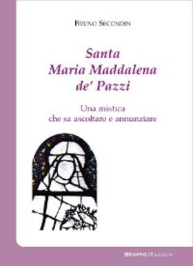 Secondin |  Santa Maria Maddalena de' Pazzi | eBook | Sack Fachmedien