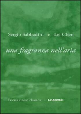 Chen / Sabbadini | Una fragranza nell'aria | E-Book | sack.de