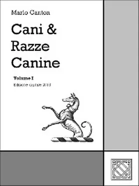 Canton |  Cani & Razze Canine - Vol. I | eBook | Sack Fachmedien