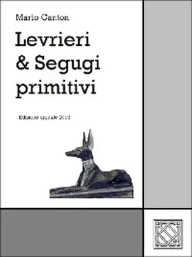 Canton |  Levrieri & Segugi primitivi | eBook | Sack Fachmedien