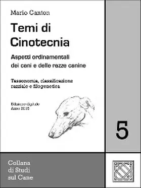 Canton |  Temi di Cinotecnia 5 - Tassonomia, classificazione e filogenetica | eBook | Sack Fachmedien
