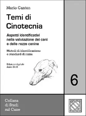 Canton |  Temi di Cinotecnia 6 - Metodi di identificazione e standard di razza | eBook | Sack Fachmedien