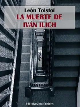 Tolstoi |  La muerte de Iván Ilich | eBook | Sack Fachmedien