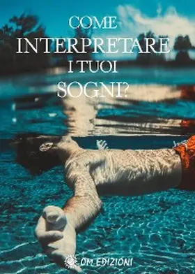 Vari |  Come interpretare i tuoi sogni? | eBook | Sack Fachmedien