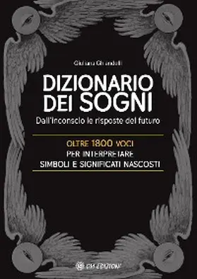 Ghiandelli |  Il Dizionario dei Sogni | eBook | Sack Fachmedien