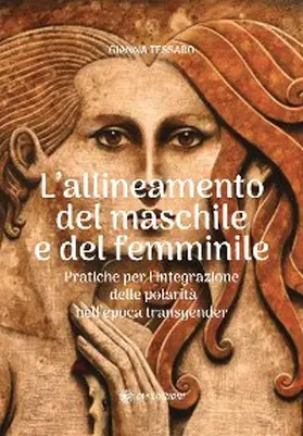 Tessaro |  L'Allineamento del Maschile e del Femminile | eBook | Sack Fachmedien