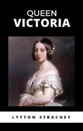 Strachey |  Queen Victoria | eBook | Sack Fachmedien