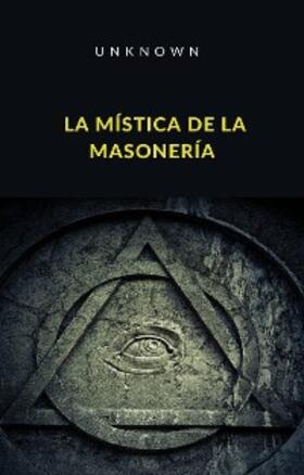 Unknown | La mística de la masonería (traducido) | E-Book | sack.de