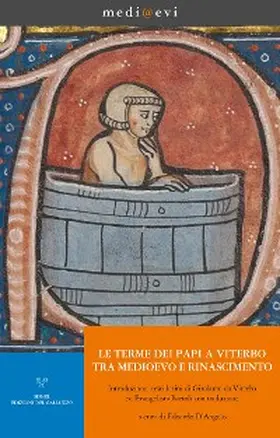 da Viterbo / Bartoli / D'Angelo |  Le terme dei papi a Viterbo tra Medioevo e Rinascimento | eBook | Sack Fachmedien