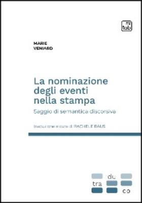 Veniard |  La nominazione degli eventi nella stampa | eBook | Sack Fachmedien