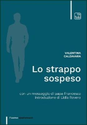 Calzavara |  Lo strappo sospeso | eBook | Sack Fachmedien