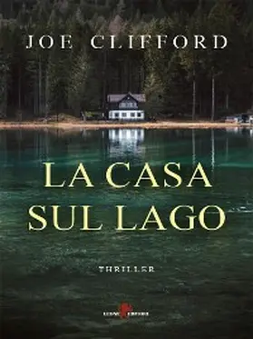 Clifford |  La casa sul lago | eBook | Sack Fachmedien