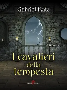 Katz |  I cavalieri della tempesta | eBook | Sack Fachmedien
