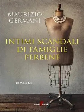 Germani |  Intimi scandali di famiglie perbene | eBook | Sack Fachmedien
