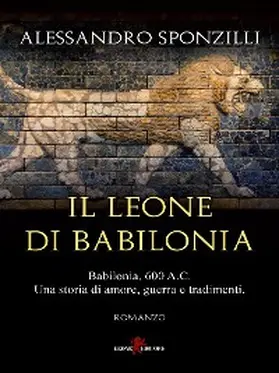 Sponzilli |  Il leone di Babilonia | eBook | Sack Fachmedien
