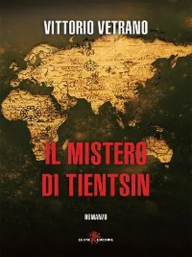Vetrano |  Il mistero di Tientsin | eBook | Sack Fachmedien