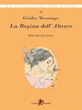 Musenga |  La Regina dell'Altrove | eBook | Sack Fachmedien