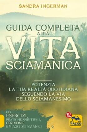 Ingerman |  Guida Completa alla Vita Sciamanica | eBook | Sack Fachmedien
