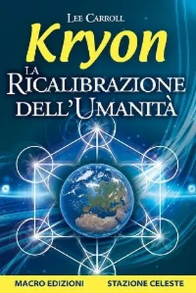 Carroll |  Kryon - La Ricalibrazione dell'Umanità | eBook | Sack Fachmedien
