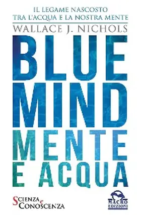 J. Nichols |  Blue Mind | eBook | Sack Fachmedien