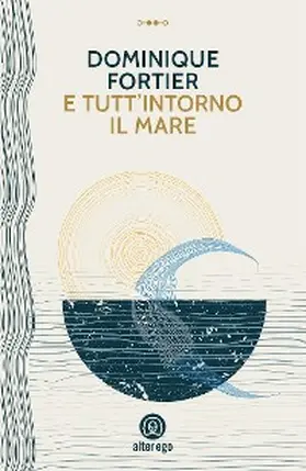 Fortier |  E tutt'intorno il mare | eBook | Sack Fachmedien