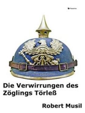 Musil |  Die Verwirrungen des Zöglings Törleß | eBook | Sack Fachmedien