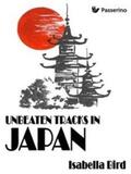 Bird |  Unbeaten Tracks in Japan | eBook | Sack Fachmedien
