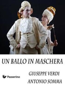Verdi |  Un ballo in maschera | eBook | Sack Fachmedien