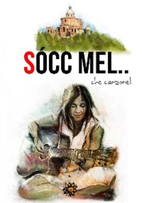 Vari |  Sòcc' mel... che canzone! | eBook | Sack Fachmedien