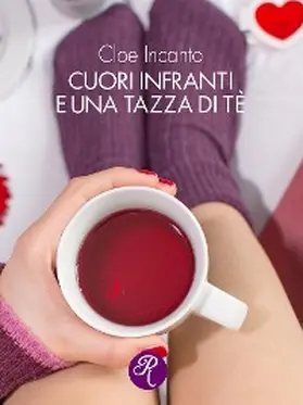 Incanto |  Cuori infranti e una tazza di tè | eBook | Sack Fachmedien