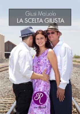 Maiuolo |  La scelta giusta | eBook | Sack Fachmedien