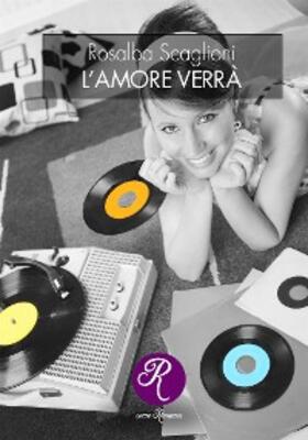 Scaglioni |  L'amore verrà | eBook | Sack Fachmedien