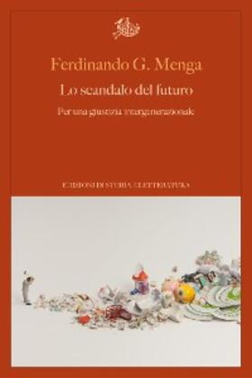 Menga |  Lo scandalo del futuro | eBook | Sack Fachmedien