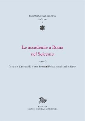 Campanelli / Petteruti Pellegrino / Russo |  Le accademie a Roma nel Seicento | eBook | Sack Fachmedien