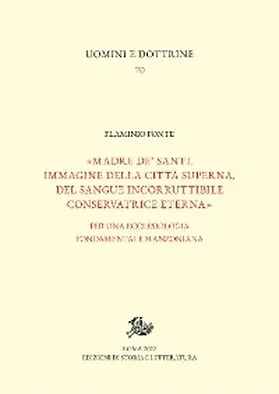 Fonte |  «Madre de' santi, immagine della città superna, del sangue incorruttibile conservatrice eterna» | eBook | Sack Fachmedien