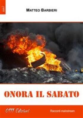 Barbieri |  Onora il sabato | eBook | Sack Fachmedien