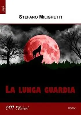 Milighetti |  La lunga guardia | eBook | Sack Fachmedien