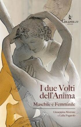 Fogarolo / Morrone |  I due Volti dell'Anima | eBook | Sack Fachmedien