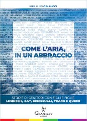 Gallucci |  Come l'aria, in un abbraccio | eBook | Sack Fachmedien