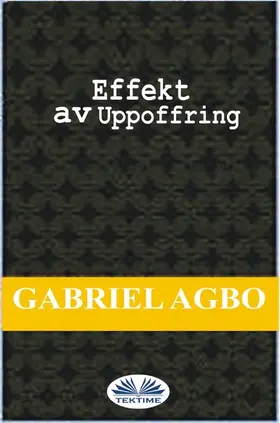 Agbo |  Effekt Av Uppoffring | eBook | Sack Fachmedien