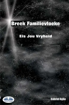 Agbo |  Breek Familievloeke | eBook | Sack Fachmedien