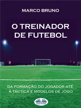 Bruno |  O Treinador De Futebol | eBook | Sack Fachmedien