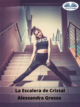 Grosso |  La Escalera de Cristal | eBook | Sack Fachmedien