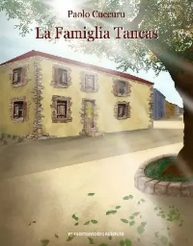 Cuccuru |  La Famiglia Tancas | eBook | Sack Fachmedien