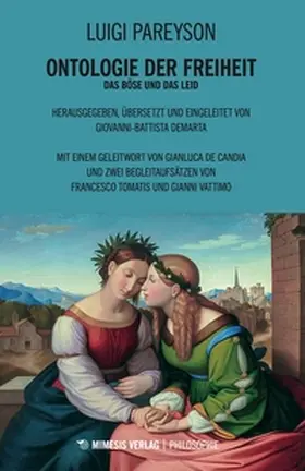 Pareyson / Demarta / Tomatis |  Ontologie der Freiheit | Buch |  Sack Fachmedien