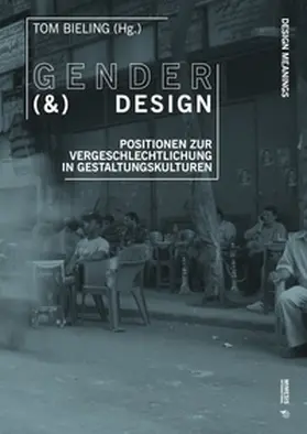 Bieling |  Gender (&) Design | Buch |  Sack Fachmedien