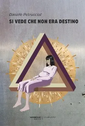 Petruccioli |  Si vede che non era destino | eBook | Sack Fachmedien