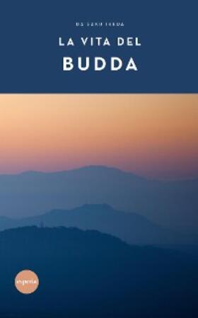 Ikeda |  La vita del Budda | eBook | Sack Fachmedien