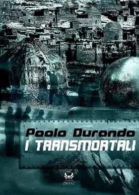 Durando |  I transmortali | eBook | Sack Fachmedien