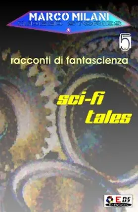Milani |  Indeed stories 5 (racconti di fantascienza) | eBook | Sack Fachmedien